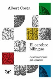 book El cerebro bilingüe