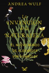 book La invención de la naturaleza