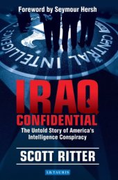 book Iraq Confidential: the Untold Story of America's Intelligence Conspiracy