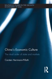 book China's economic culture: the ritual order of state and markets