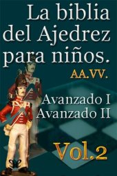 book AA. VV. - La biblia del Ajedrez para ninos Vol.2