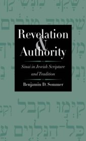 book REVELATION AND AUTHORITY: sinai in jewish scripture and tradition