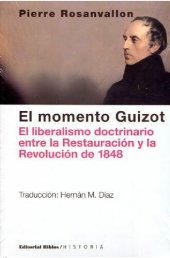 book El momento Guizot. El liberalismo doctrinario entre la Restauración y la Revolución de 1848