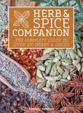 book Herb & spice companion: the complete guide to over 100 herbs & spices