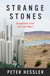 book Strange stones: dispatches from East and West