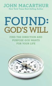 book Found: God's will: find the direction and purpose God wants for your life