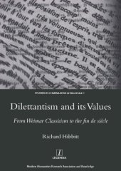 book Dilettantism and its values: from Weimar classicism to the fin de siecle