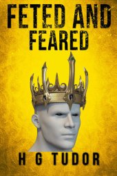 book Feted and Feared