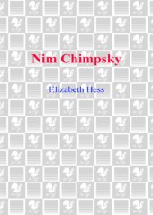 book Nim Chimpsky: the Chimp Who Would Be Human