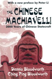 book The Chinese Machiavelli: 3000 Years of Chinese Statecraft