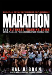 book Marathon the ultimate training guide ; advice, plans, and programs for half and full marathons