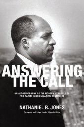 book Answering the call: a memoir of the modern struggle to end racial discrimination in America