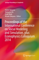 book Proceedings of the International Conference on Social Modeling and Simulation, plus Econophysics Colloquium 2014