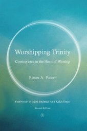 book Worshipping Trinity: Coming Back to the Heart of Worship