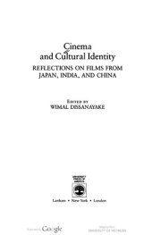 book Cinema and Cultural Identity: Reflections on Films from Japan, India, and China