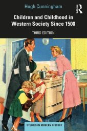 book Children and Childhood in Western Society Since 1500 (Studies In Modern History)