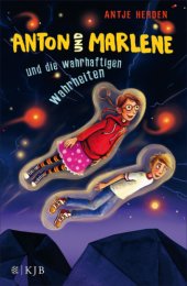 book Anton und Marlene und die wahrhaftigen Wahrheiten