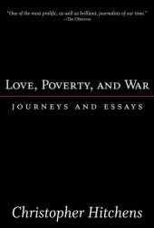 book Love, poverty and war: journeys and essays