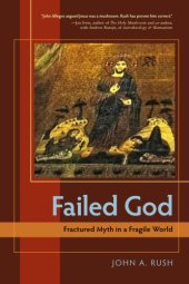 book Failed god fractured myth in a fragile world