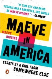 book Maeve in America: Essays by a Girl from Somewhere Else