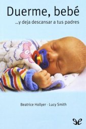 book Duerme, bebé… y deja descansar a tus padres