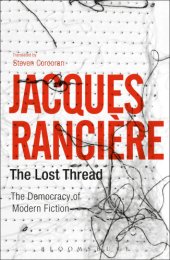 book The lost thread: the democracy of modern fiction