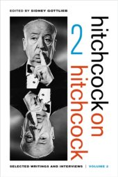 book Hitchcock on Hitchcock: selected writings and interviews. Vol. 2