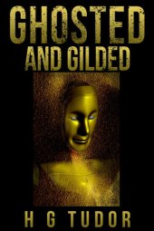 book Ghosted & Gilded