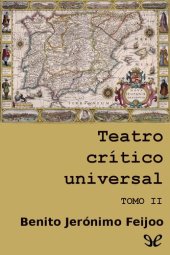 book Teatro crítico universal. Tomo II