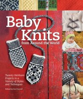 book Baby knits from around the world: 20 heirloom projects in a variety of styles and techniques