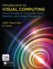 book Introduction to visual computing core concepts in computer vision, graphics, and image processing