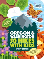 book 50 hikes with kids: Oregon and Washington