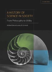 book A history of science in society: from philosophy to utility