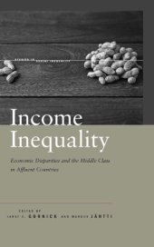 book Income inequality: economic disparities and the middle class in affluent countries