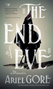 book The end of Eve: a memoir