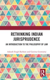 book Rethinking Indian jurisprudence: an Introduction to the philosophy of law