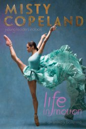 book Life in motion: an unlikely ballerina