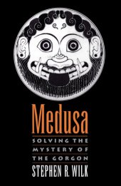 book Medusa: solving the mystery of the Gorgon