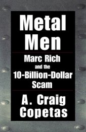 book Metal men: Marc Rich and the 10-billion-dollar scam