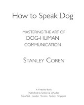 book How To Speak Dog: Mastering the Art of Dog-Human Communication