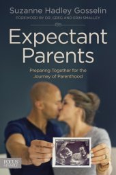 book Expectant parents: preparing together for the journey of parenthood