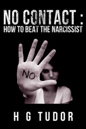 book No Contact: How to Beat the Narcissist