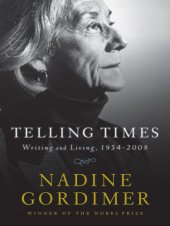 book Telling times: writing and living, 1954-2008