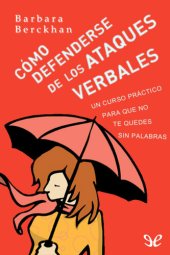 book Cómo defenderse de los ataques verbales