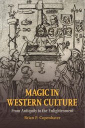 book Magic in Western culture: from antiquity to the Enlightenment