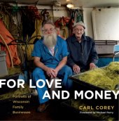 book For love and money: portraits of Wisconsin family businesses