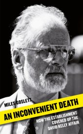 book An inconvenient death: how the establishment covered up the David Kelly affair