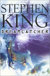 book Dreamcatcher: a novel