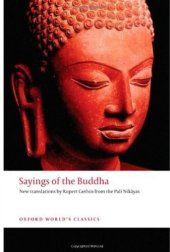 book Sayings of the Buddha: New Translations from the Pali Nikayas