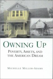 book Owning Up: Poverty, Assets and the American Dream